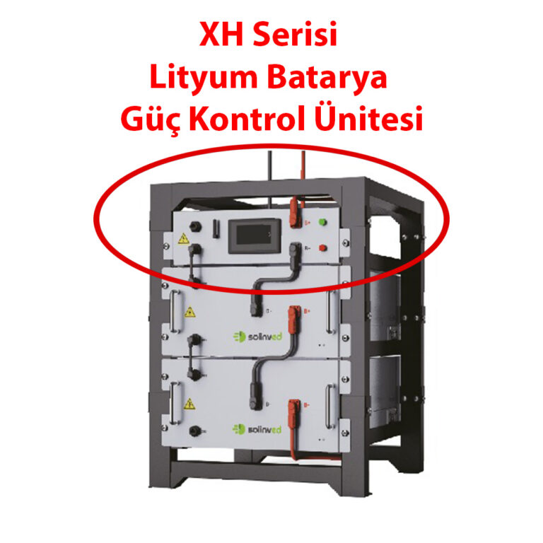 XH Serisi Lityum Batarya Güç Kontrol Ünitesi - Solar Gross
